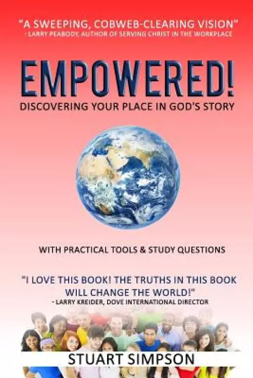 Empowered!: Discovering Your Place in God's Story