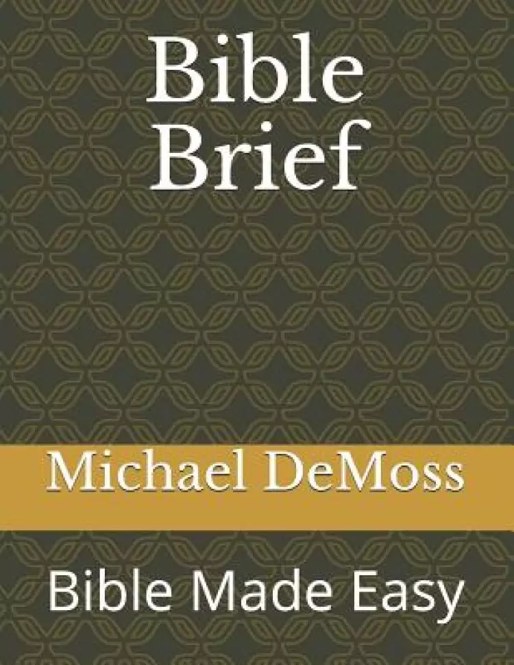 Bible Brief: Bible Made Easy