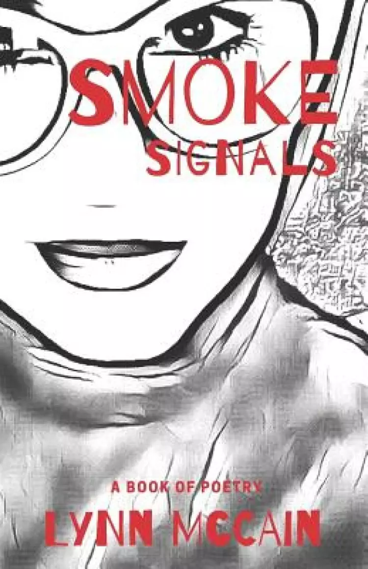 Smoke Signals- A Book of Poetry