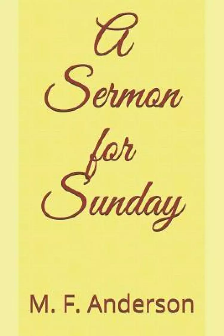 A Sermon for Sunday