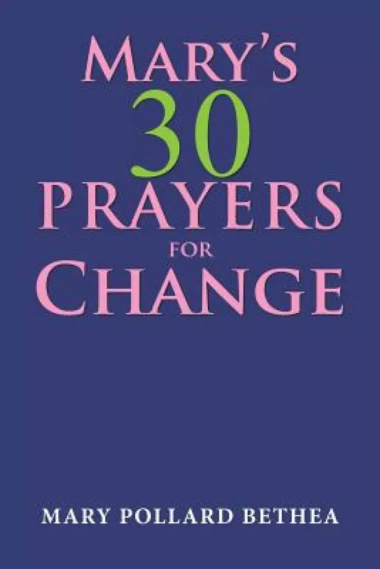 Mary's Thirty Prayers for Change