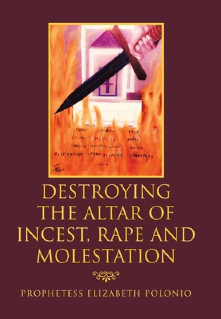 Destroying the Altar of Incest, Rape and Molestation