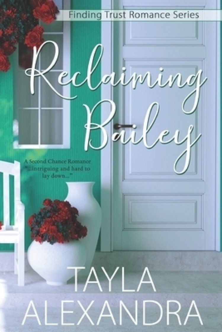 Reclaiming Bailey