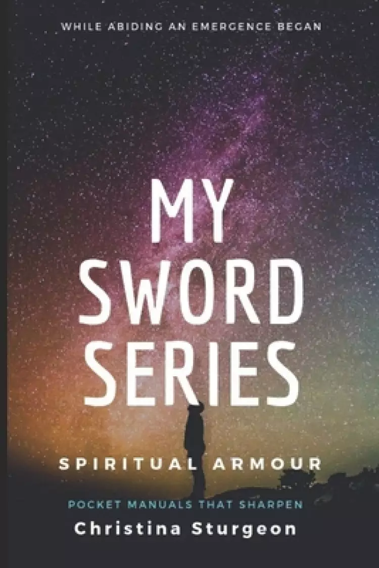 My Sword Series: Spiritual Armour