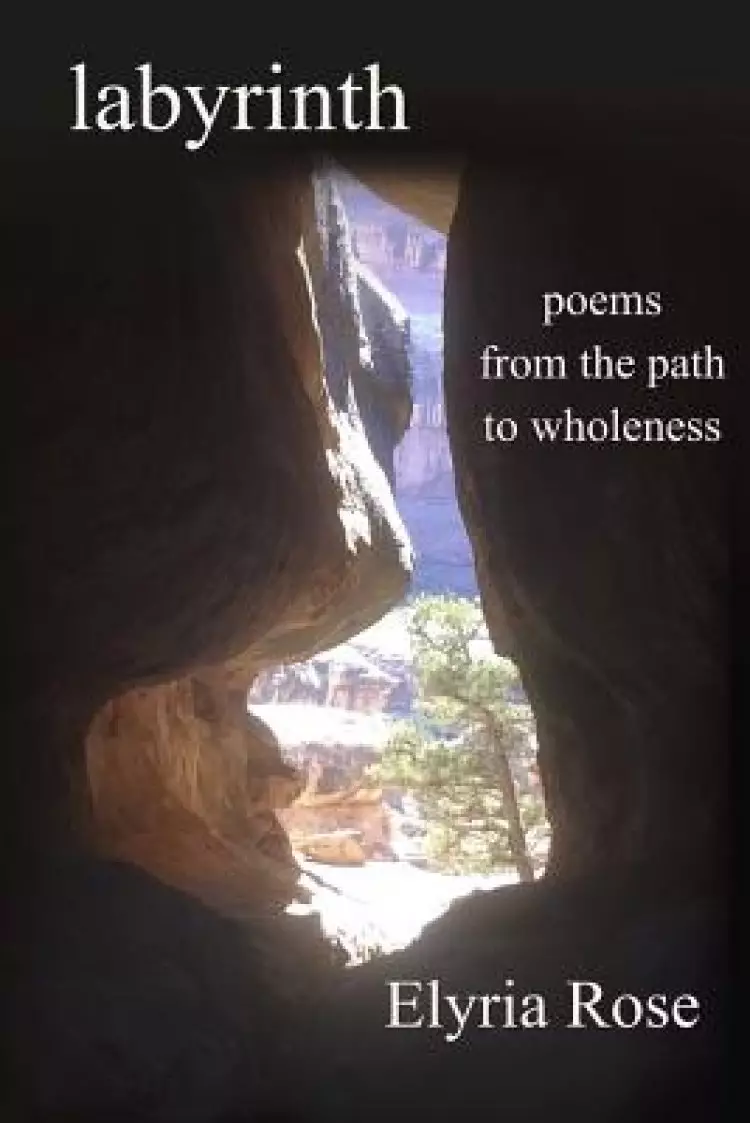 Labyrinth: Poems from the Path to Wholeness