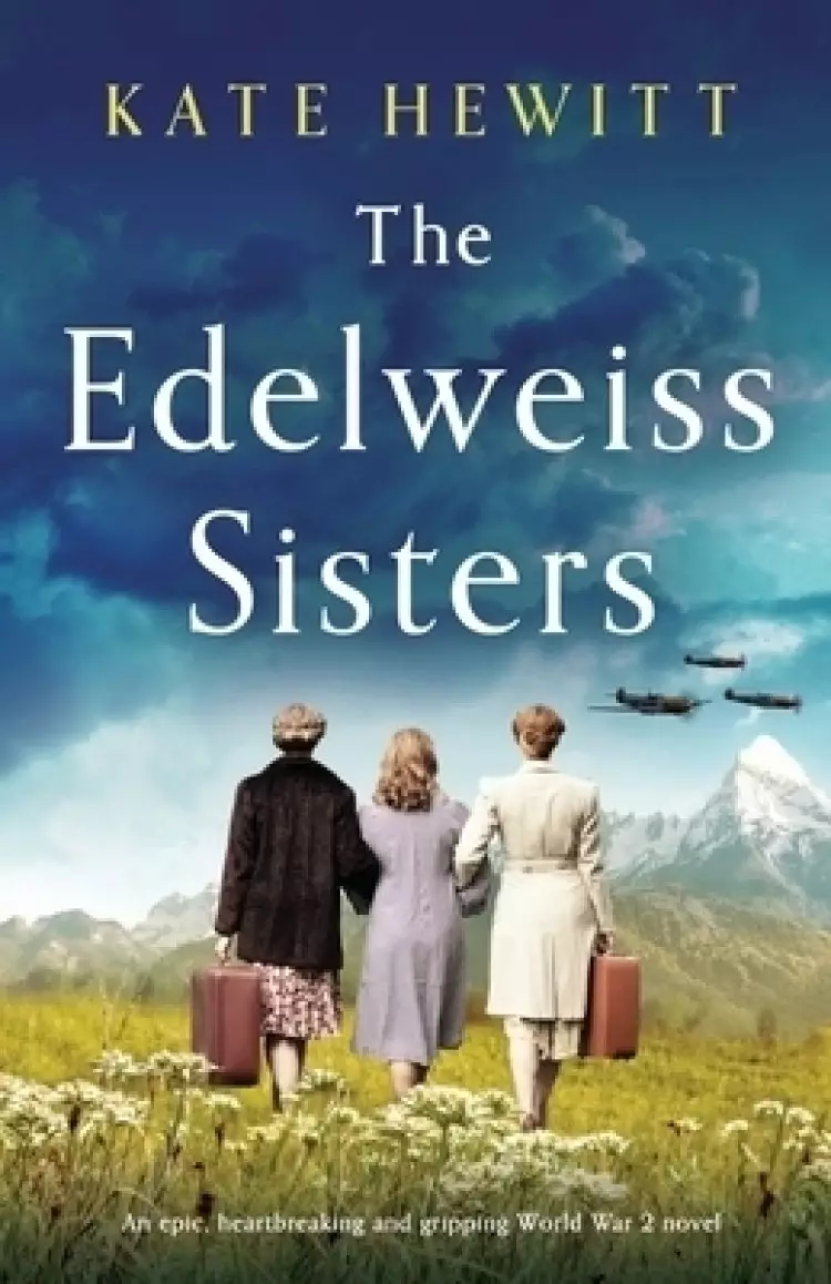 Edelweiss Sisters