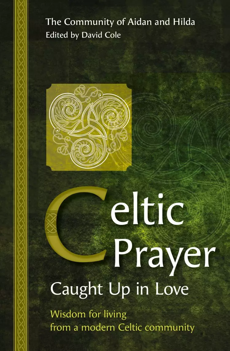 Celtic Prayer - Caught Up in Love