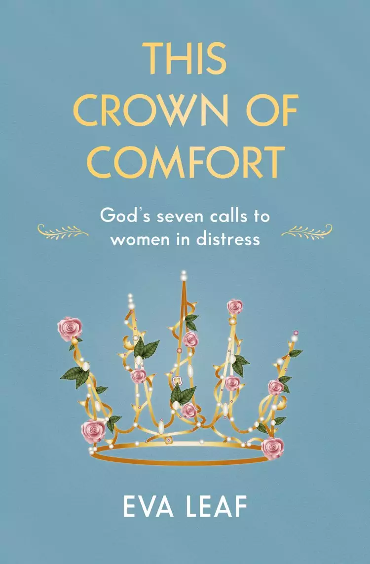 This Crown of Comfort