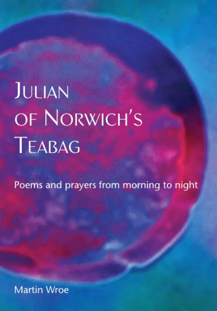 Julian of Norwich's Teabag