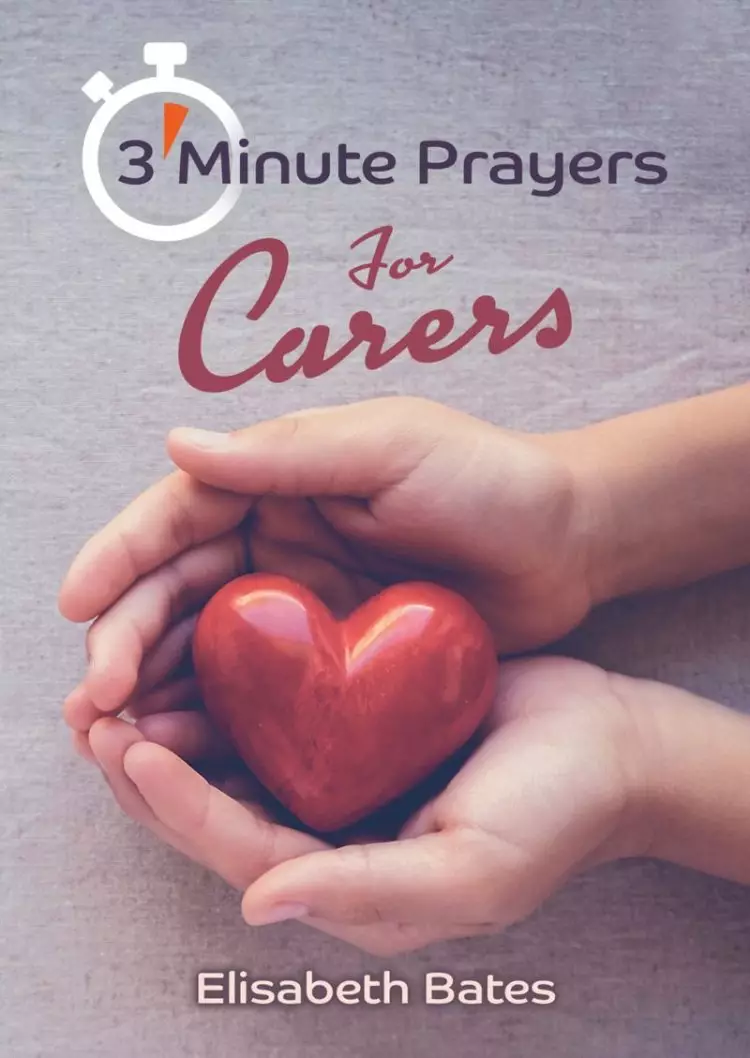 3 Minute Prayers for Carers