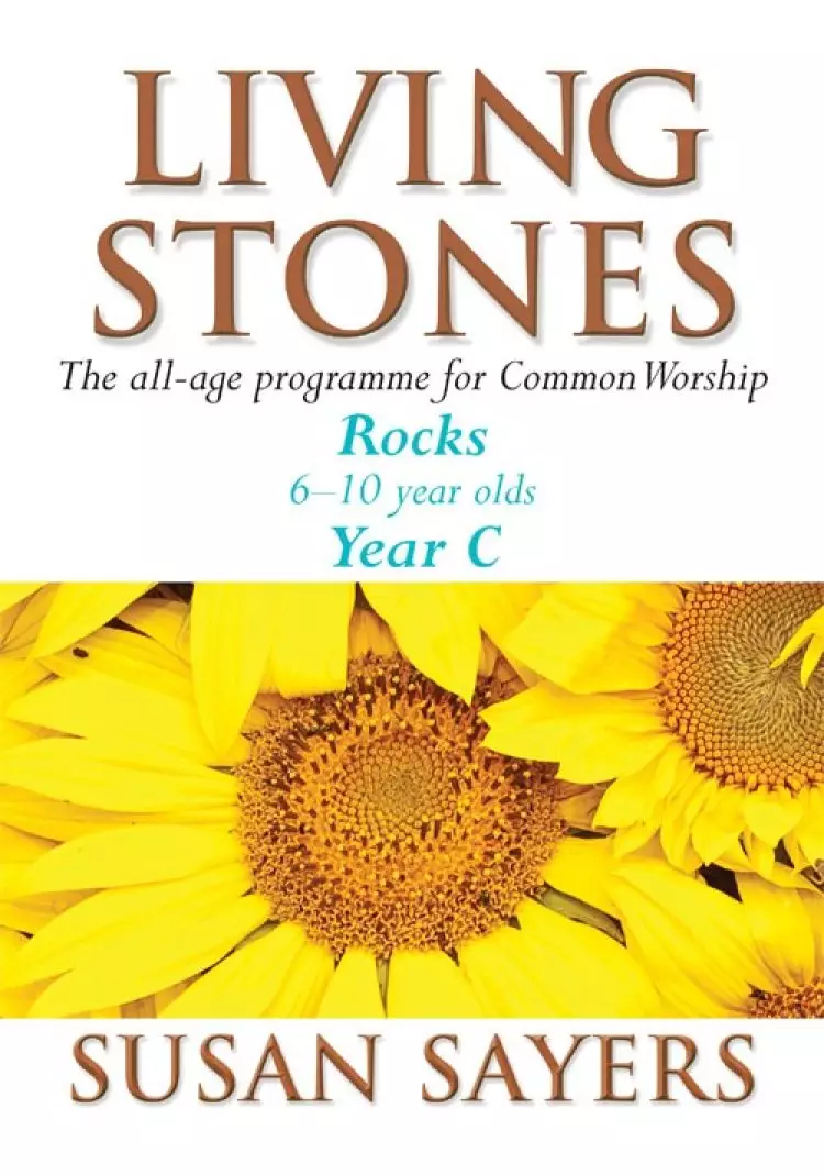 Living Stones : Rocks Year C: 