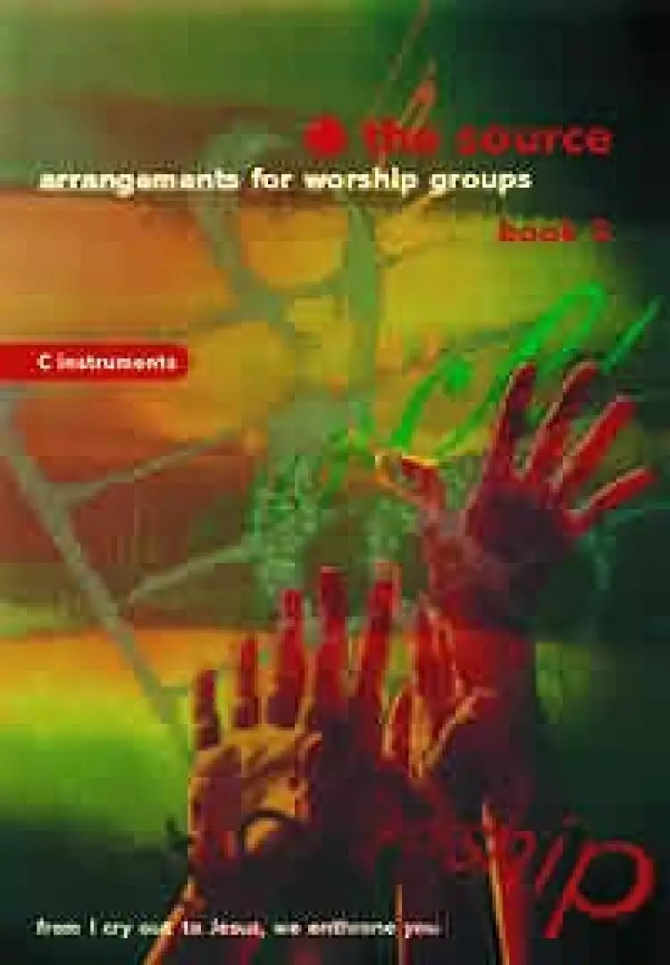 The Source : Bk. 3. Arrangements for Worship Groups (B Flat Instruments)
