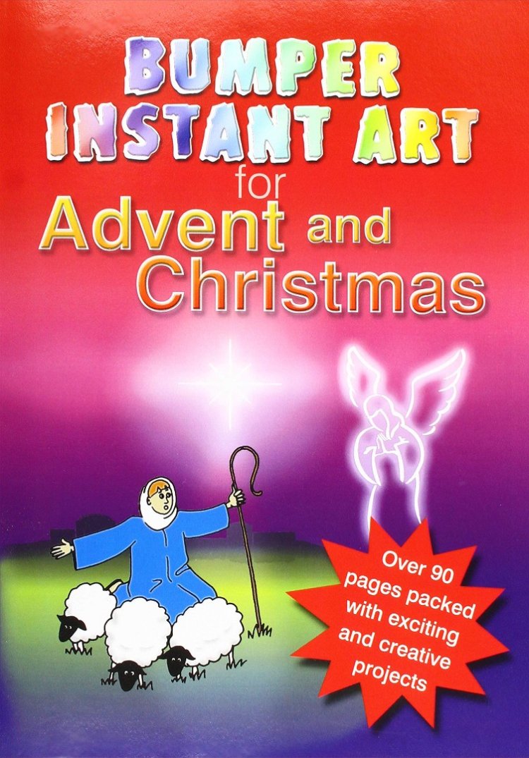 Bumper Instant Art for Advent and Christmas