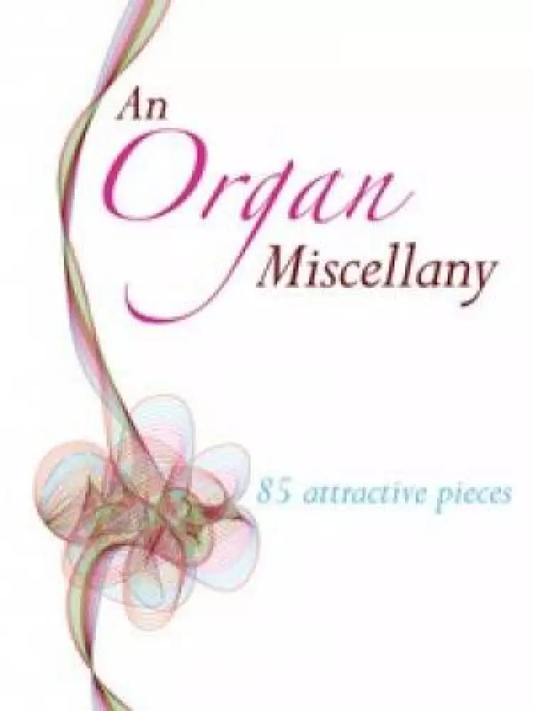 An Organ Miscellany