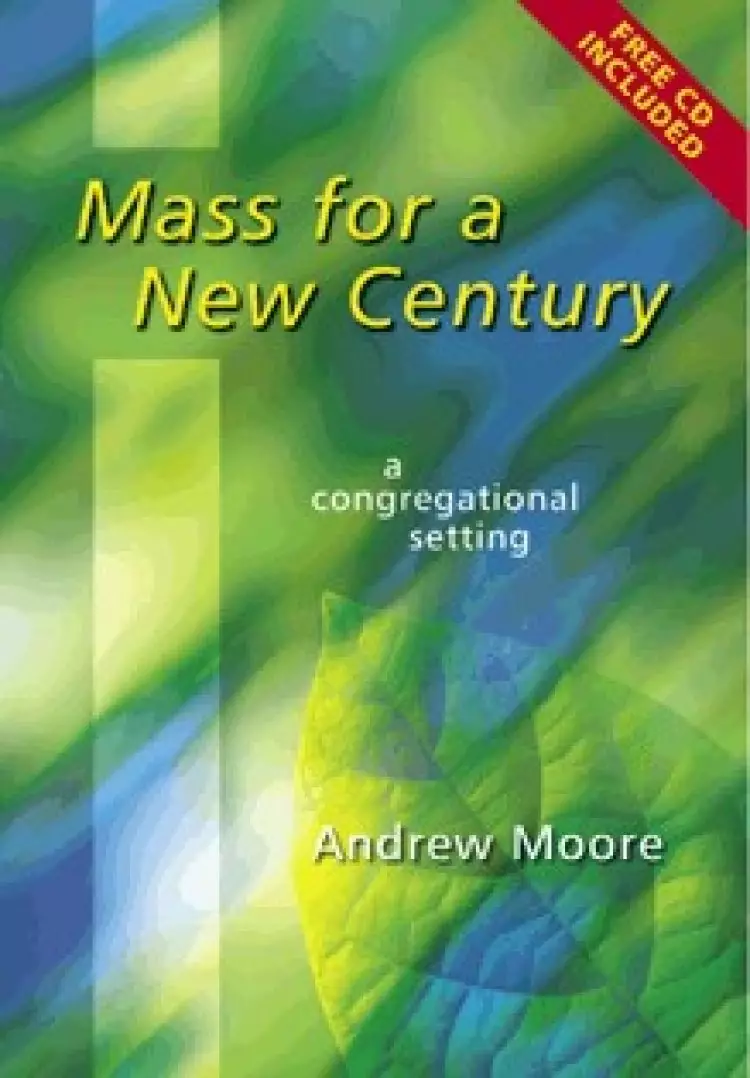 Mass for a New Century: A Congregational Setting