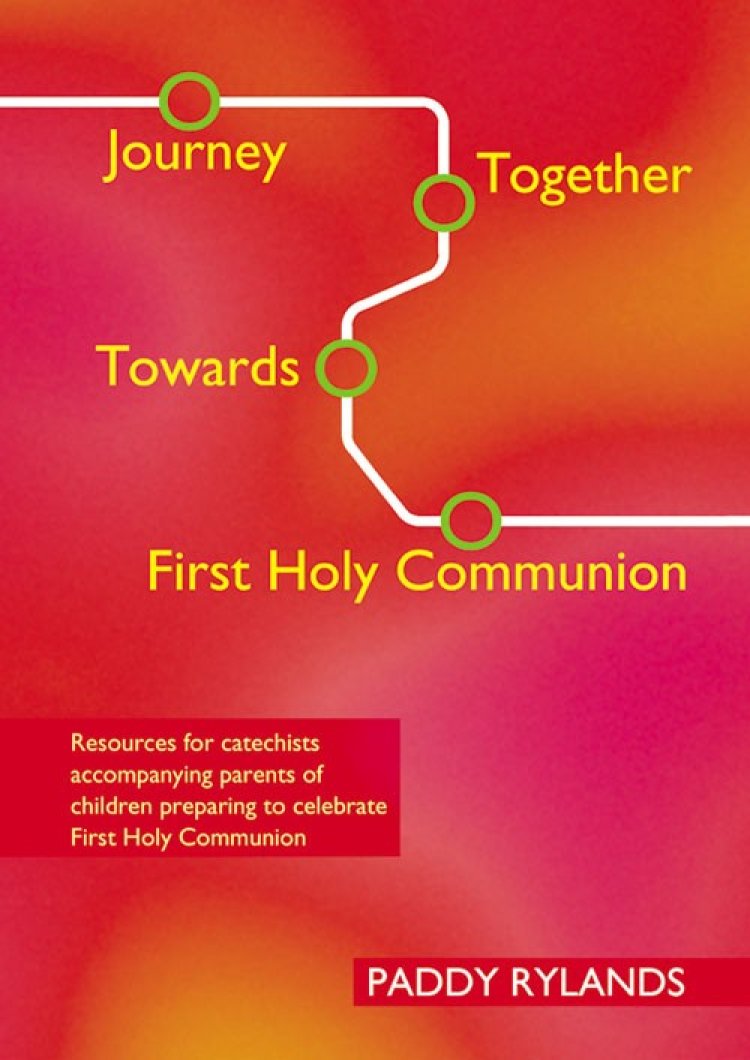 Journey Together Towards First Holy Communion