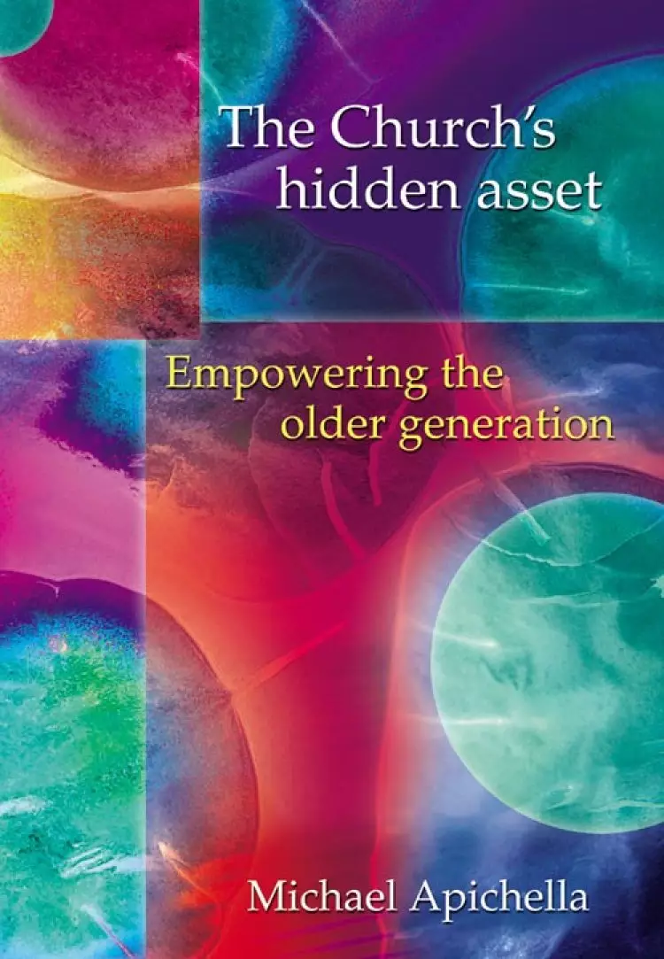 The Church's Hidden Asset: Empowering the Older Generation