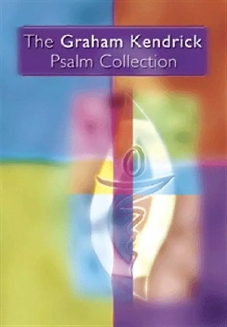 The Graham Kendrick Psalm Collection