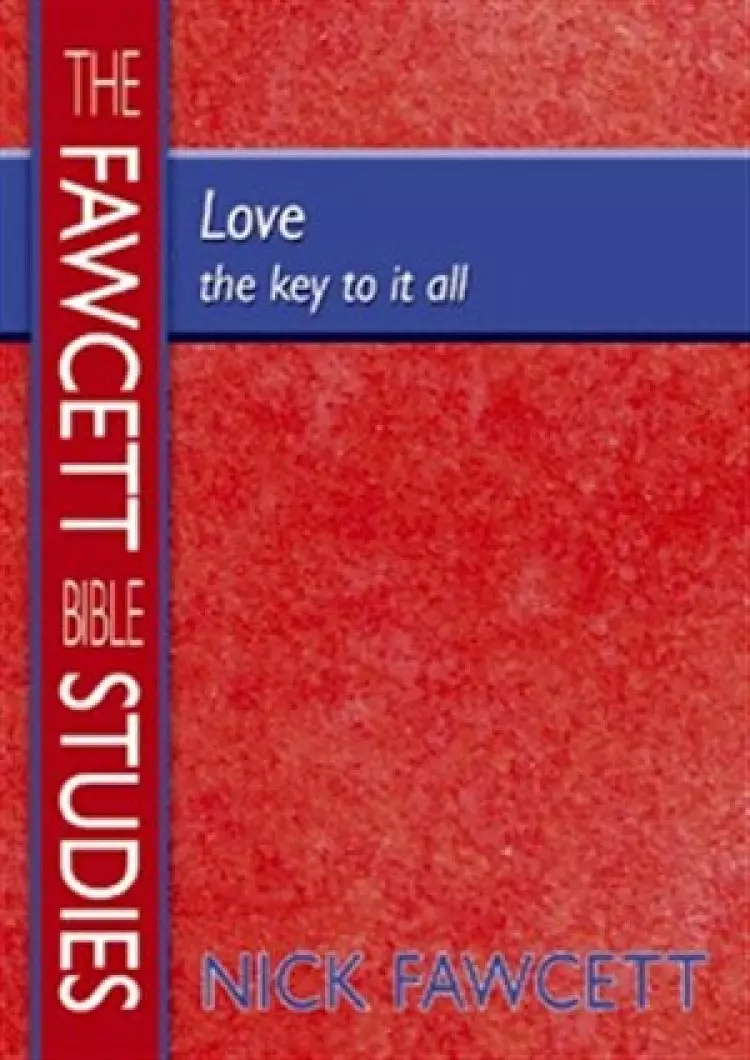 Love: The Key to It All