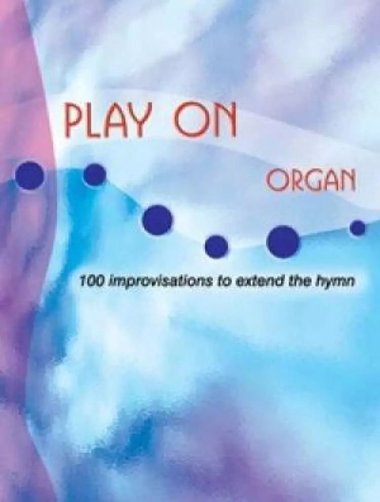 Play On - Organ