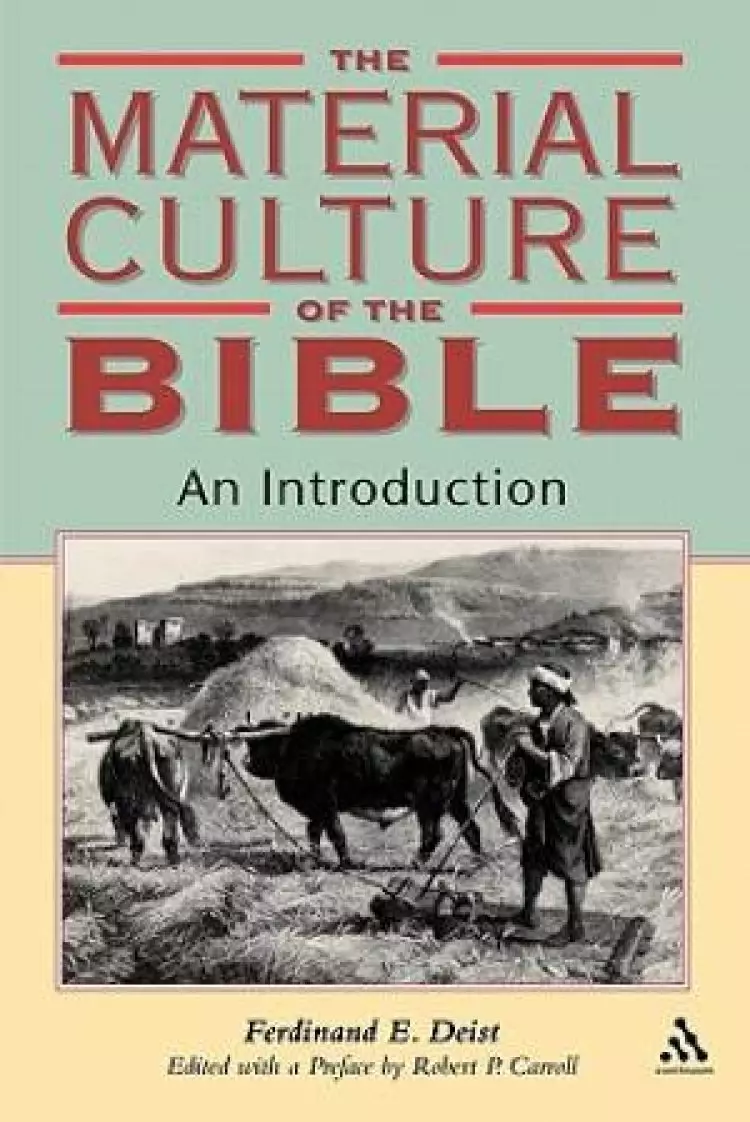 The Material Culture of the Bible