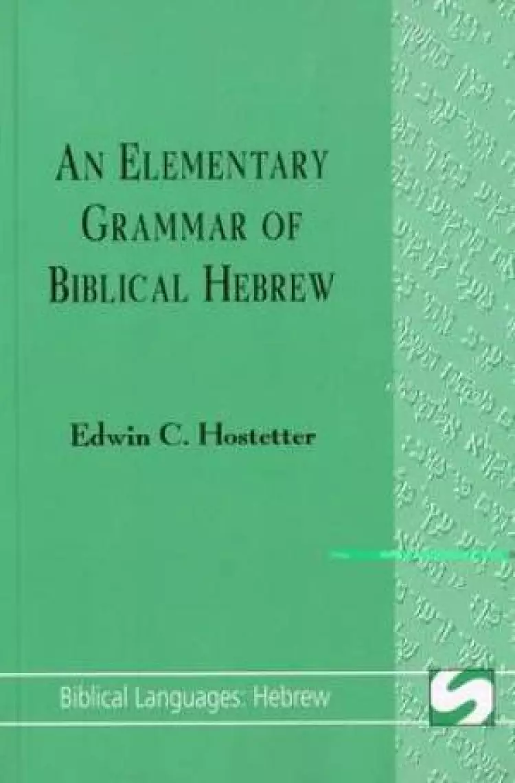 An Elementary Grammar of Biblical Hebrew