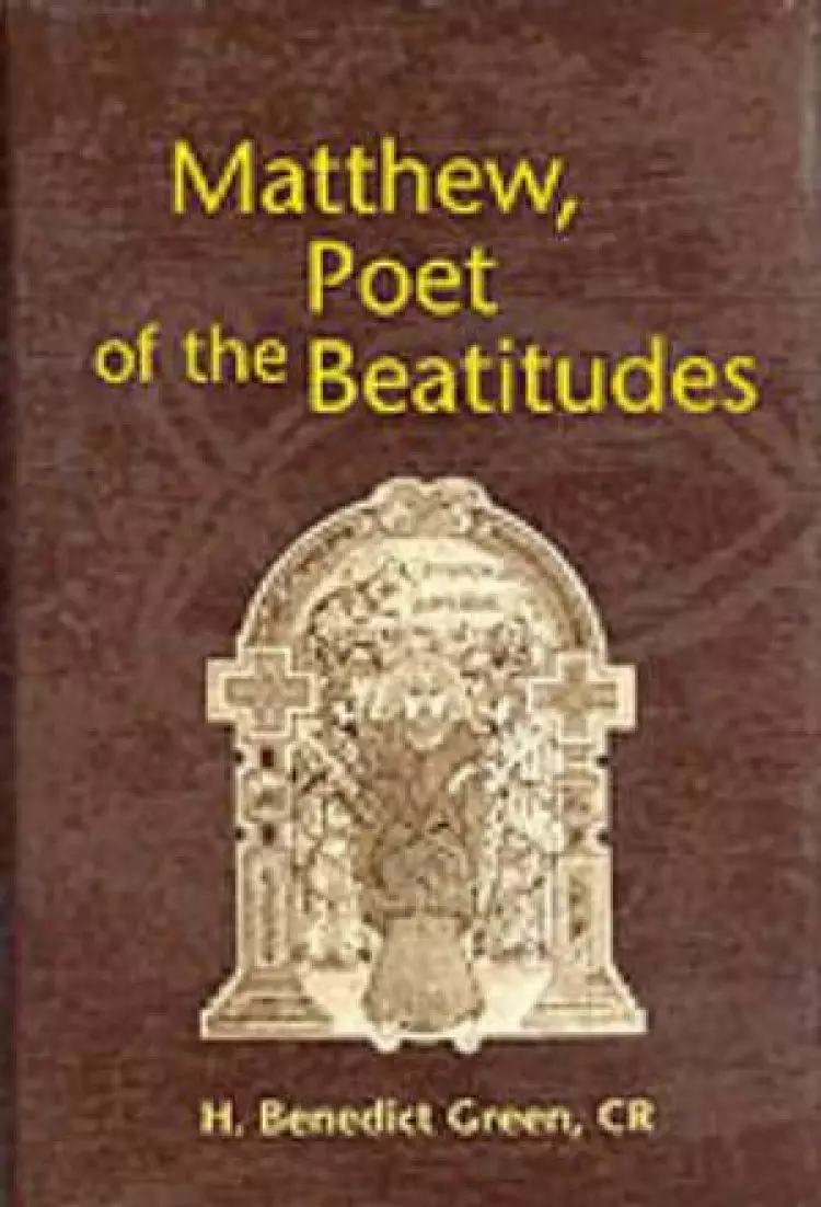 Matthew, Poet of the Beautitudes