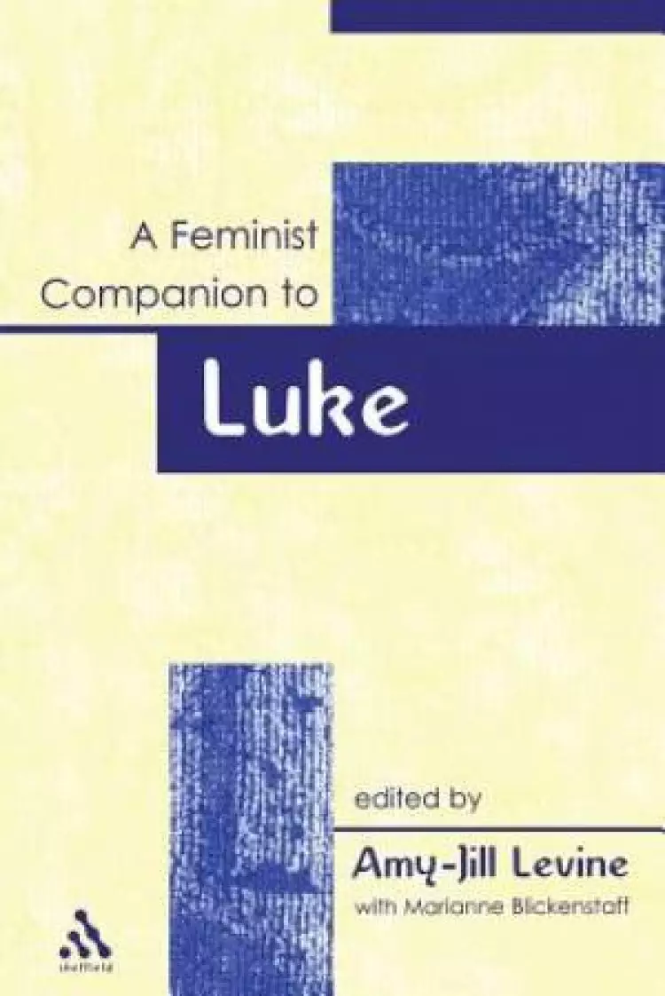 Feminist Companion To Luke