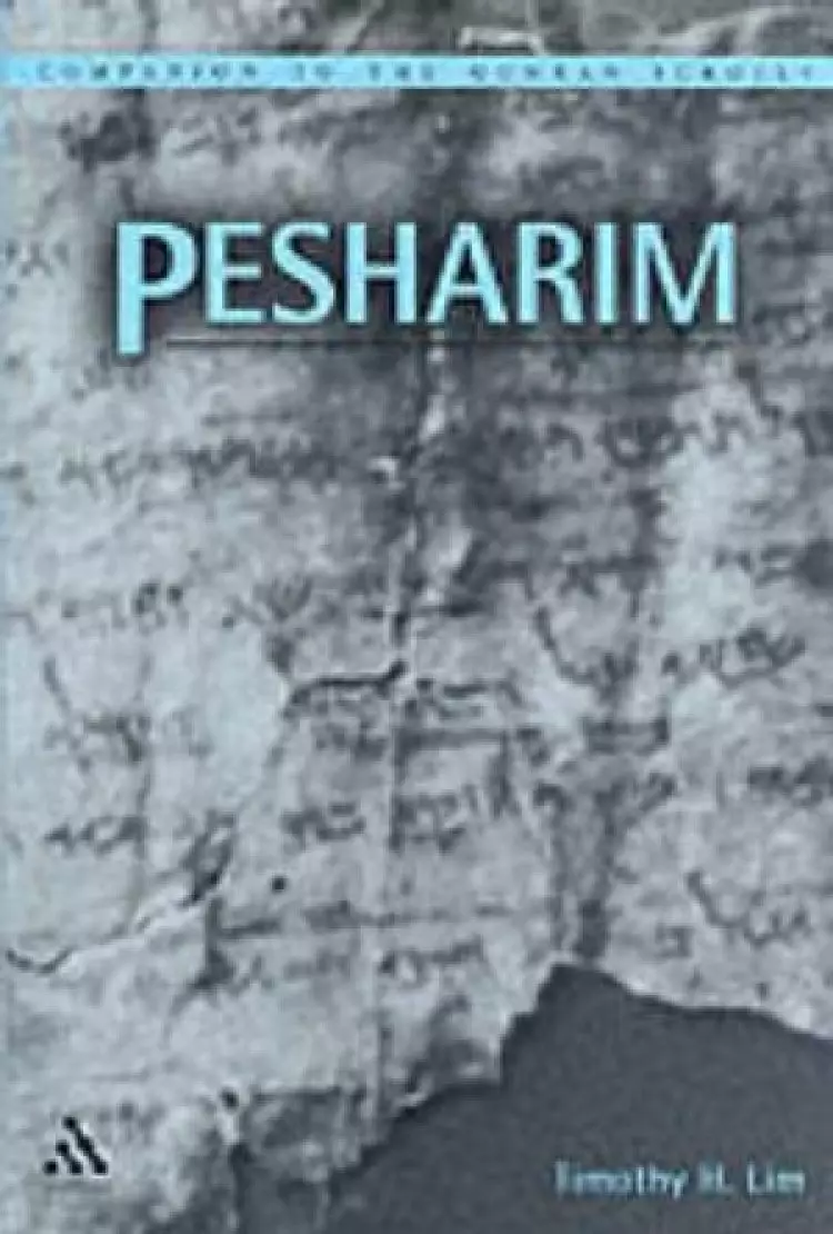 Pesharim : Companion to the Qumran Scrolls