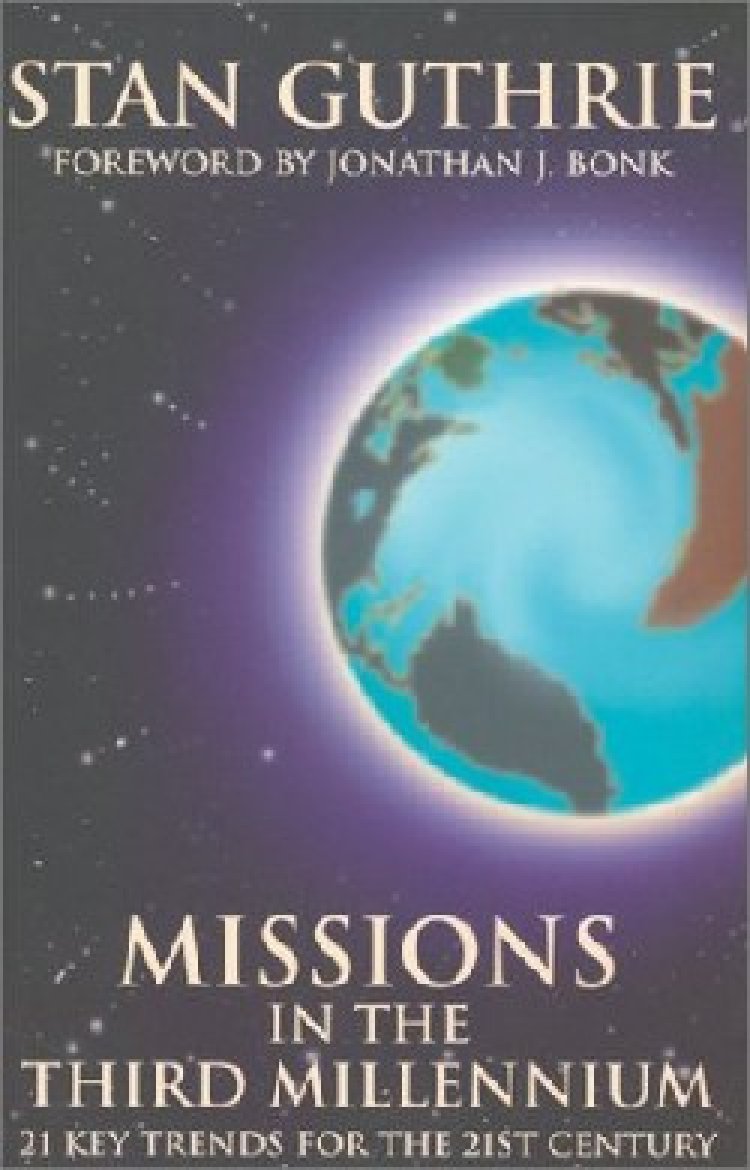Missions in the Third Millennium: 21 Key Trends for the 21st Century
