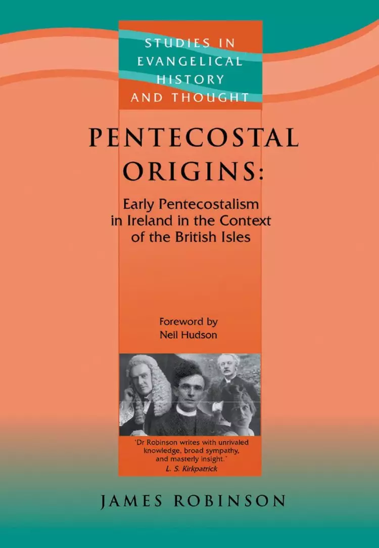 Pentecostal Origins 1907 - 1925