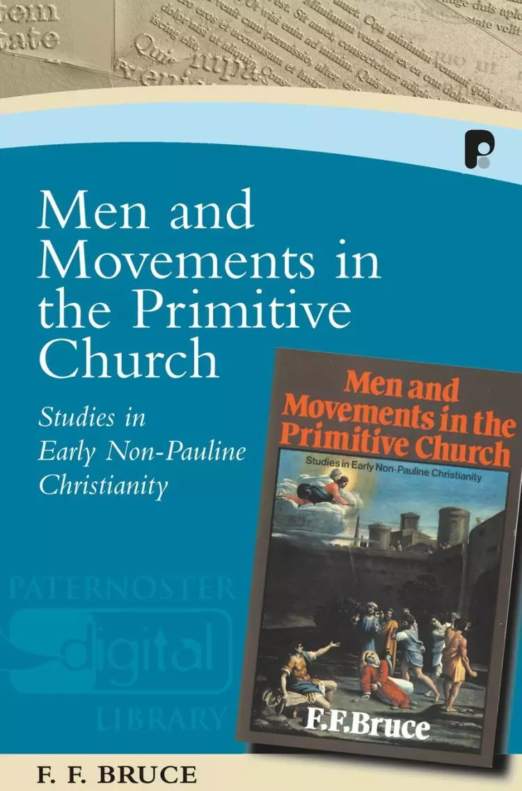 Men And Movements In The Primitive Churc