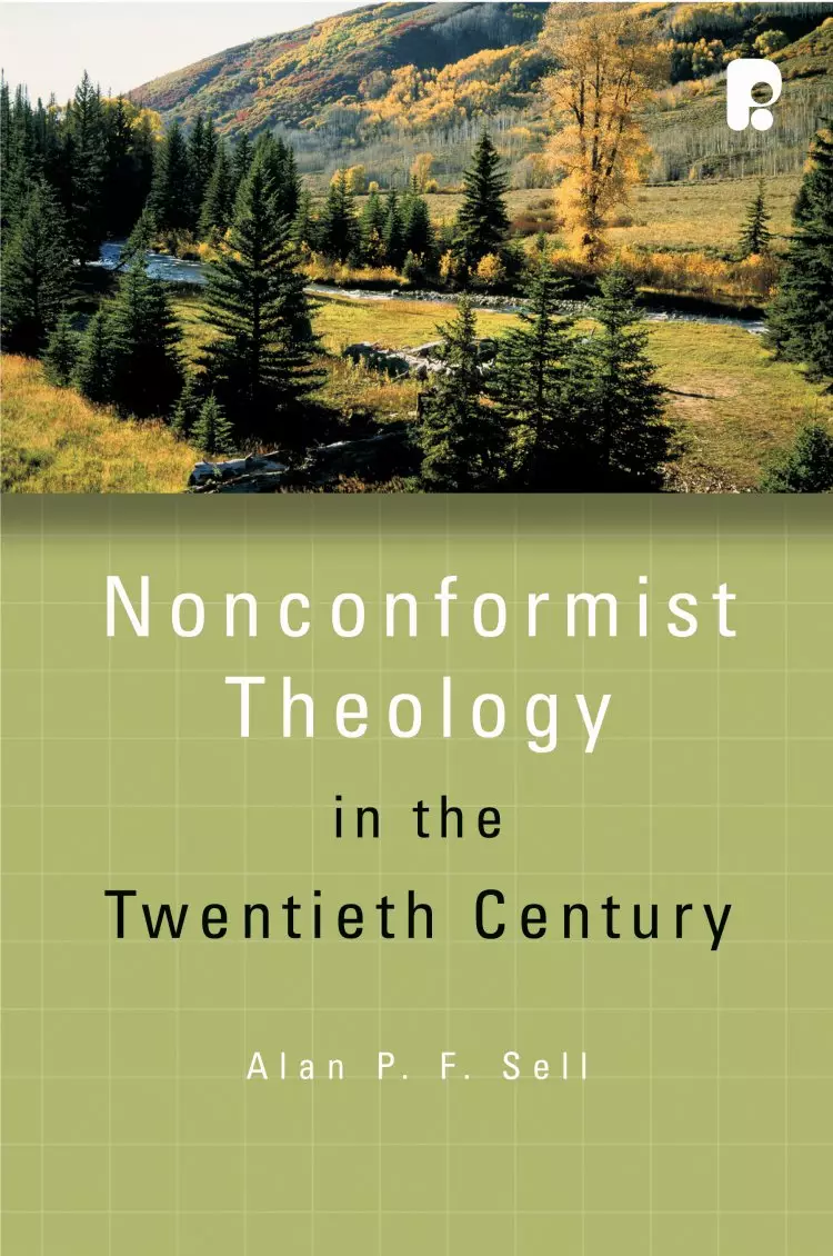 Non Conformist Theology In The 20th Cent