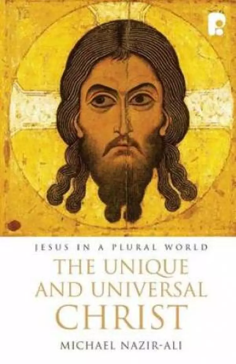 The Unique & Universal Christ