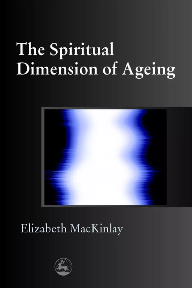 Spiritual Dimension of Ageing