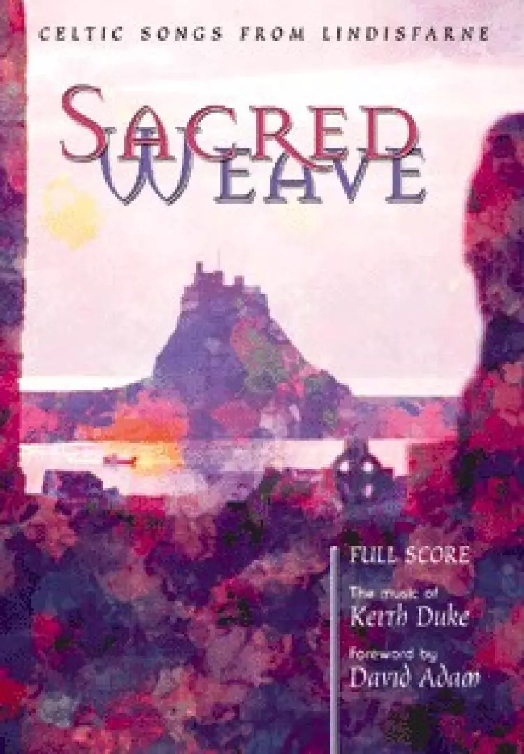 Sacred Weave Full Score Music Book
