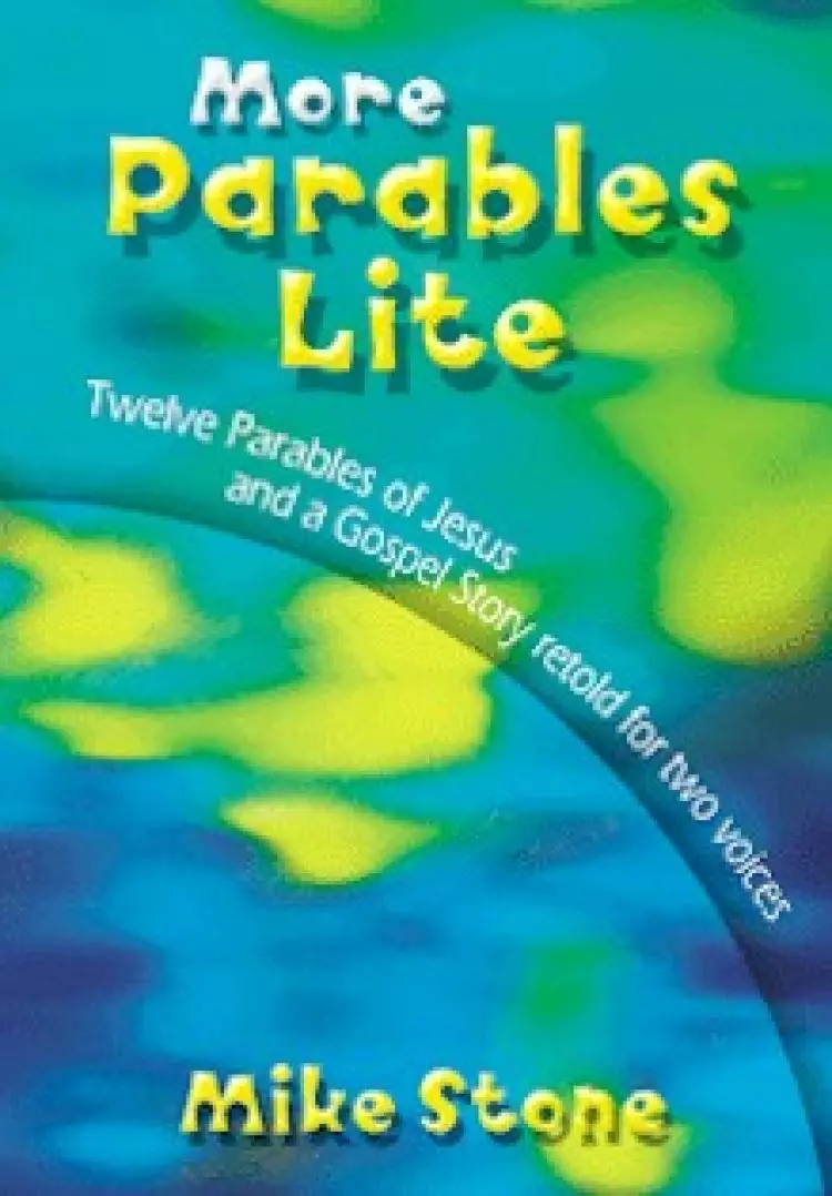 More Parables Lite