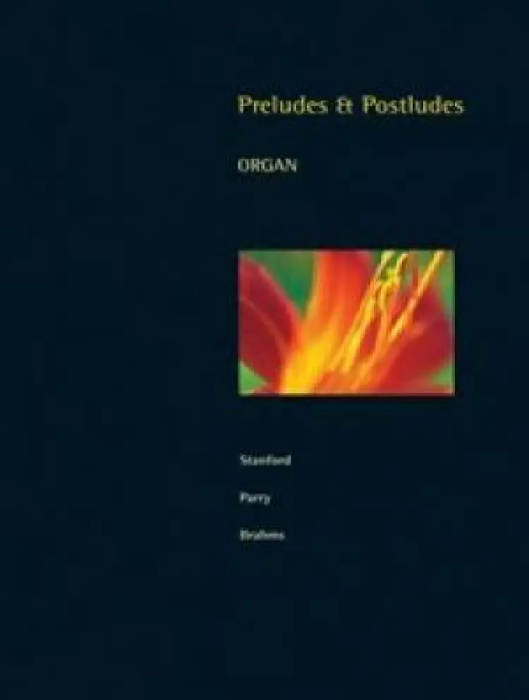 Preludes And Postludes