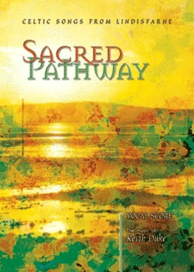 Sacred Pathway Vocal Score