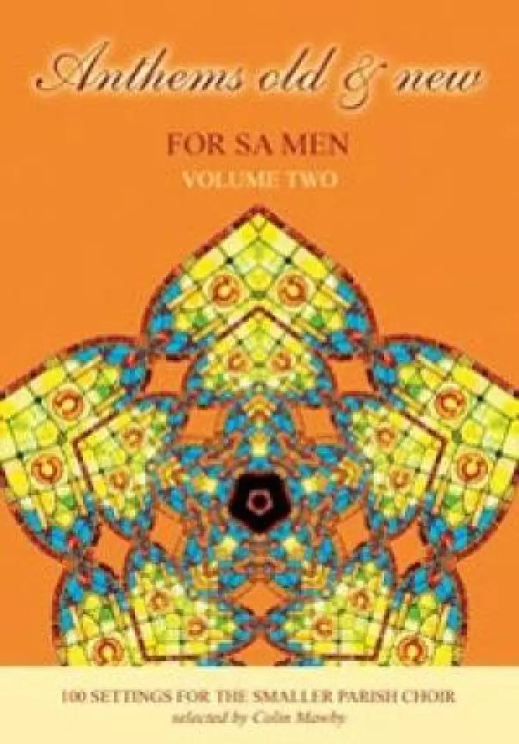 Anthems Old & New SA Men Vol 2