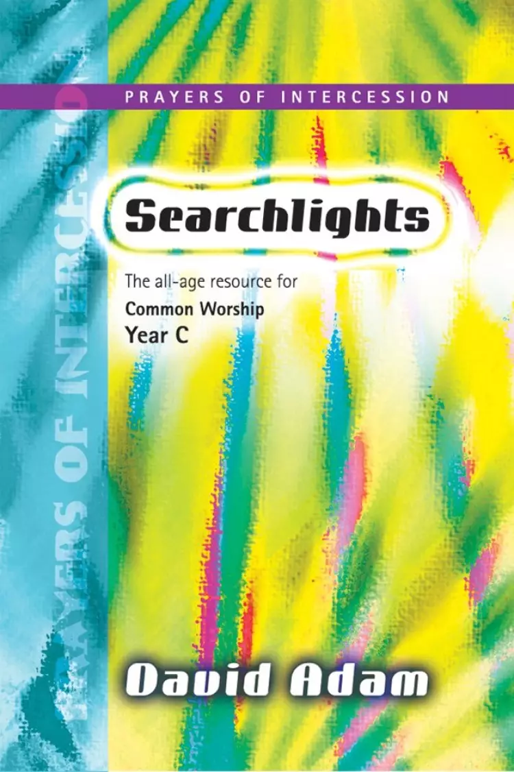 Searchlights Year C Intercessions
