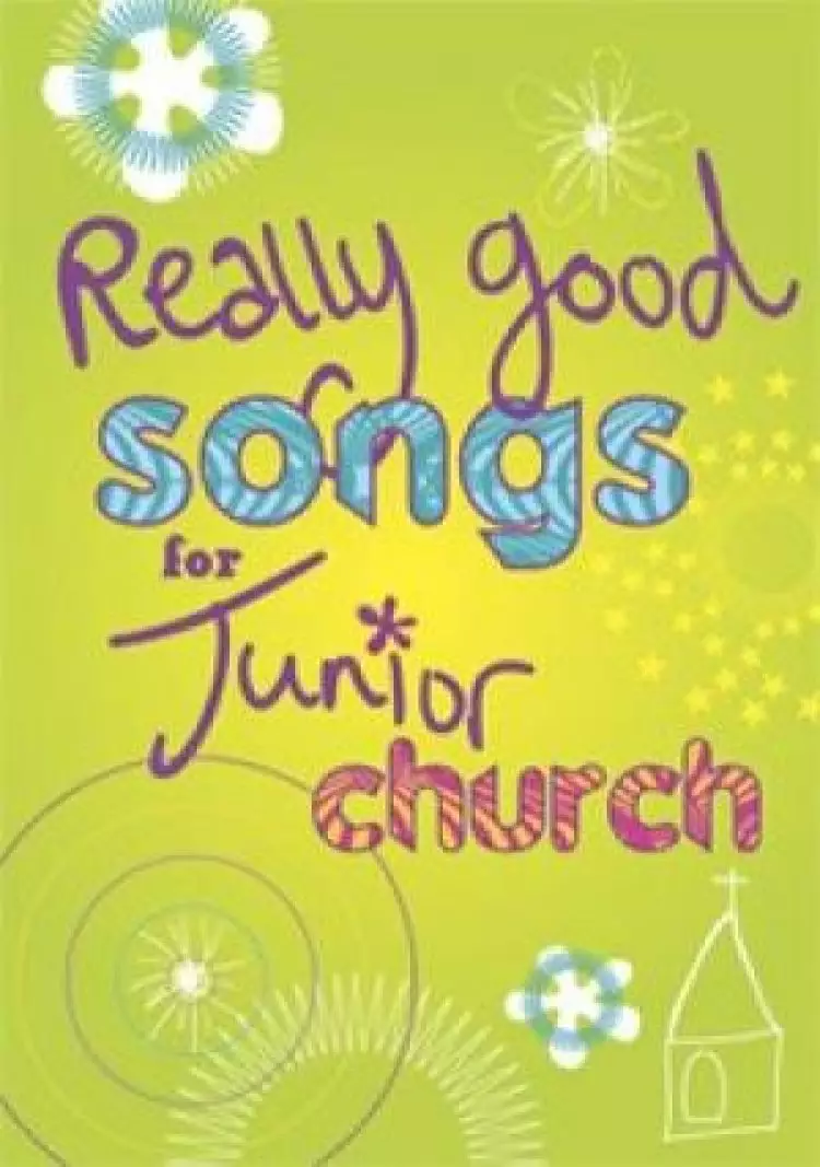Really Good Songs for Junior Church - Words Only