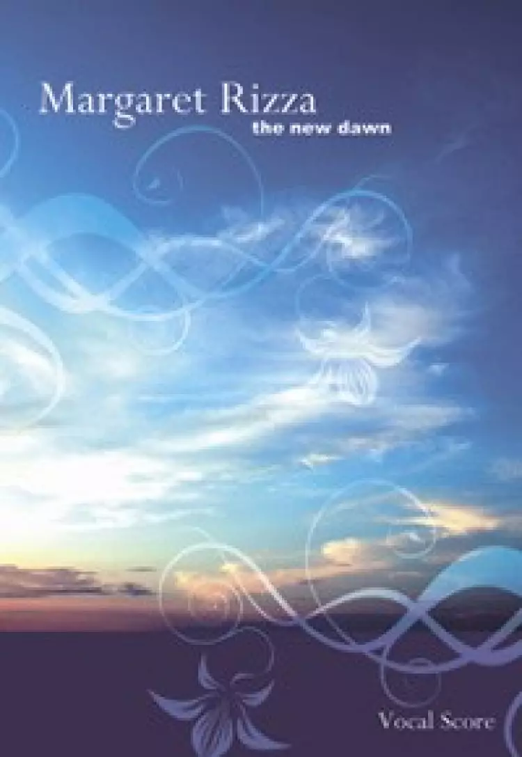 The New Dawn: Vocal Score