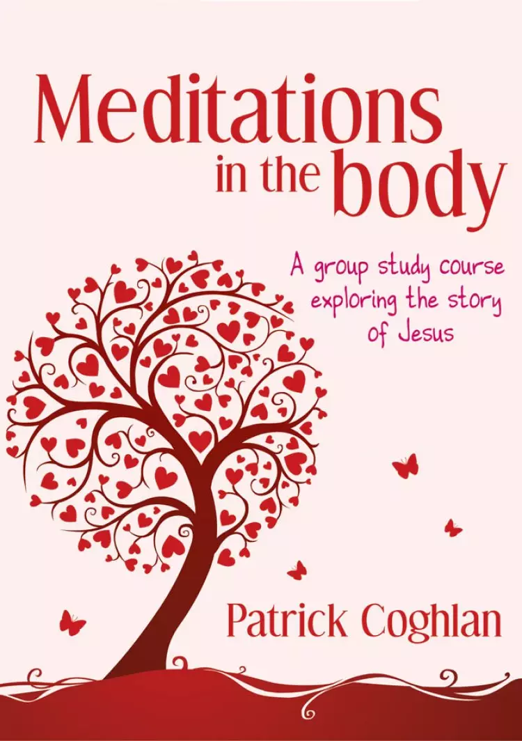 Meditations in The Body