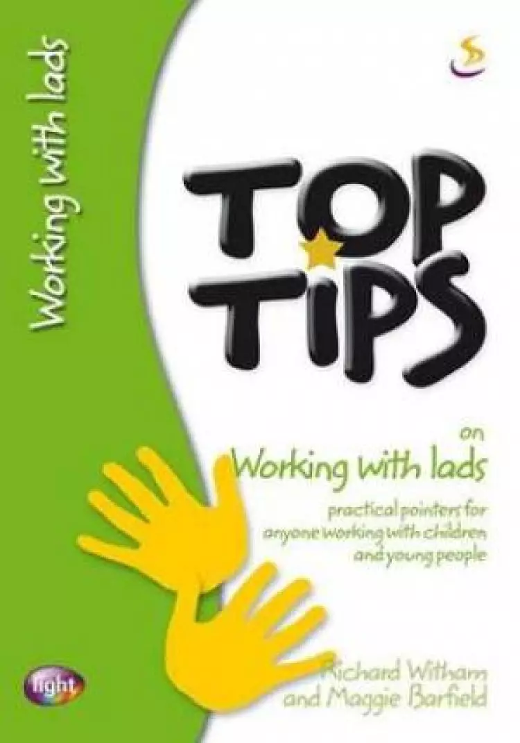 Top Tips On Working With Lads