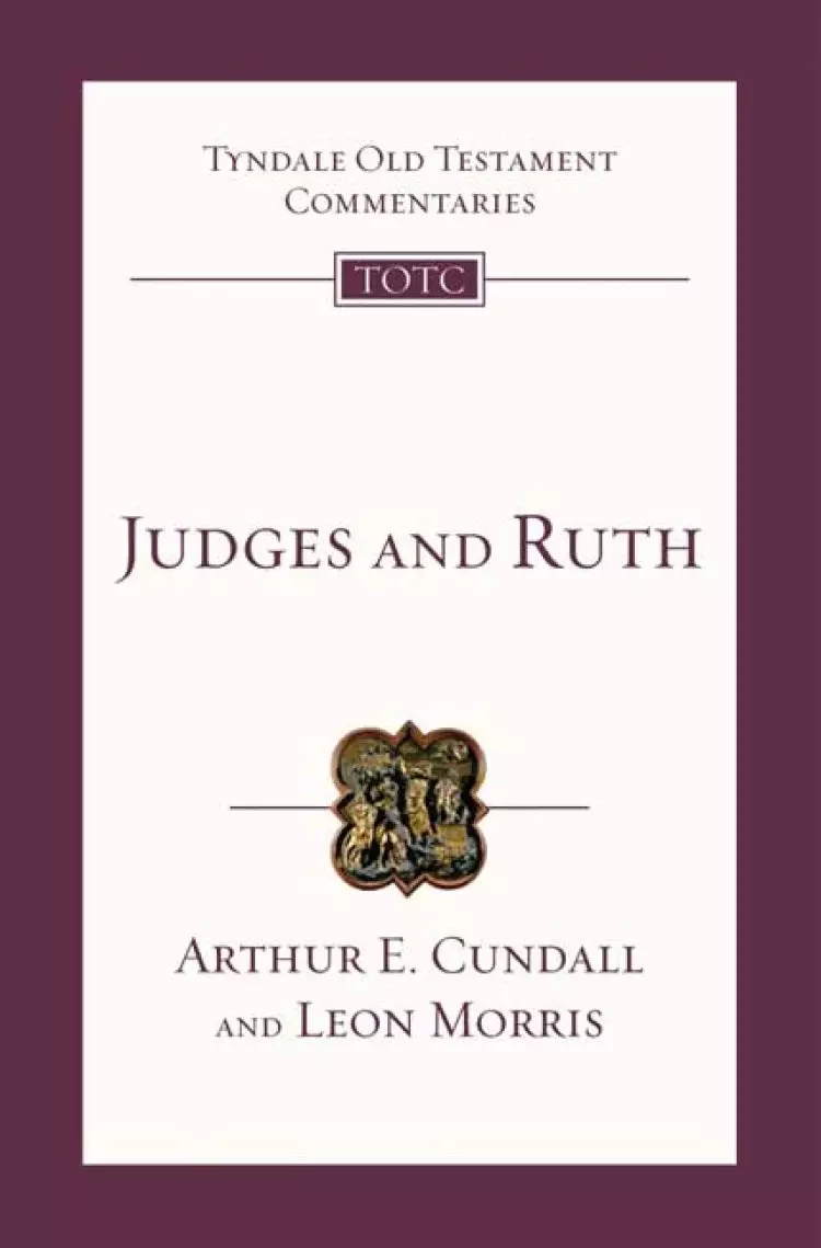 Judges & Ruth: An Introduction and Survey