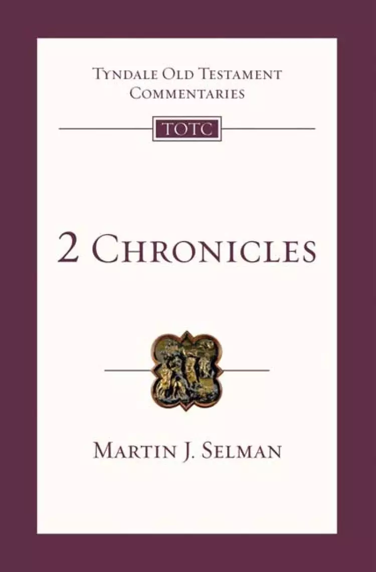 2 Chronicles ; Tyndale Old Testament Bible Commentary