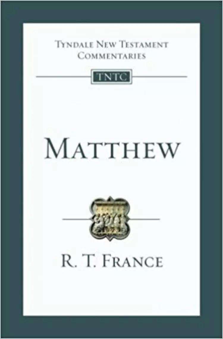 Matthew : Tyndale New Testament Commentary