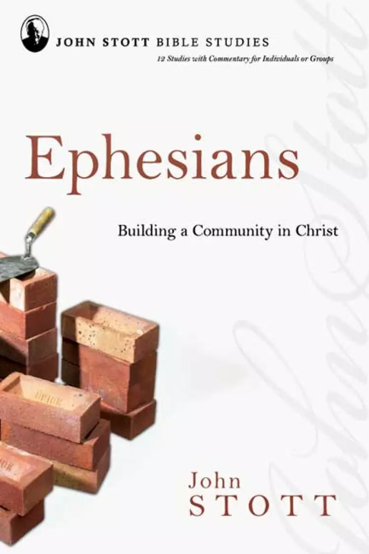Ephesians: John Stott Bible Studies