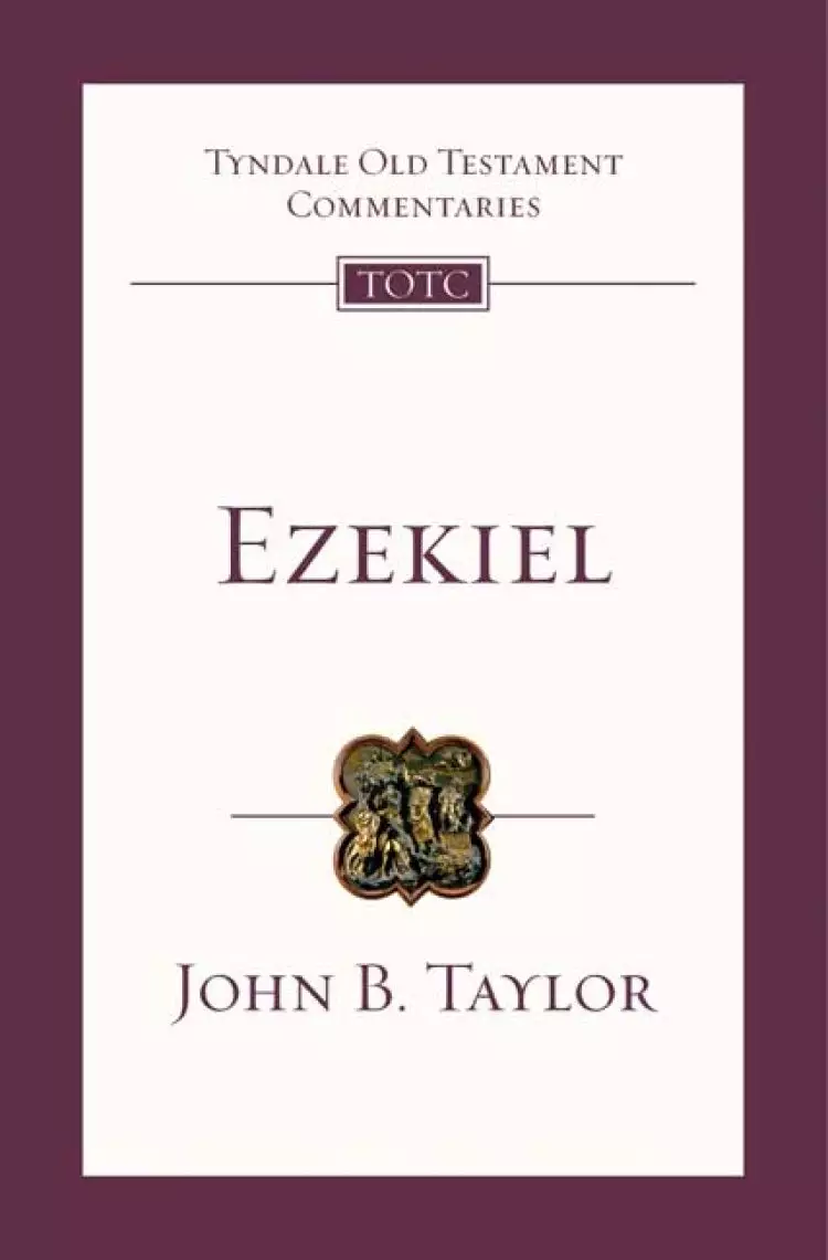Ezekiel : Tyndale Old Testament Commentaries